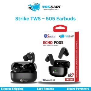 Strike TWS – 505 Earbuds