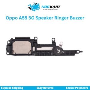 Oppo A55 5G speaker ringer buzzer replacement part – available at Nog Kart