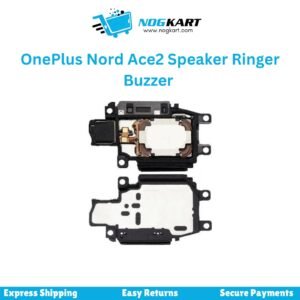OnePlus Nord Ace 2 speaker ringer buzzer replacement part – available at Nog Kart