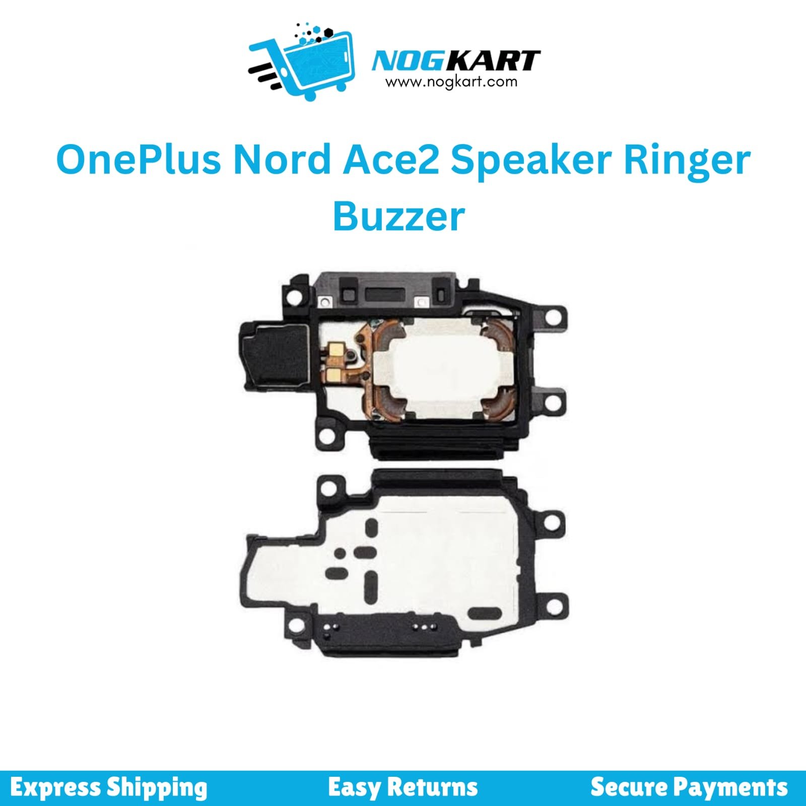 OnePlus Nord Ace 2 speaker ringer buzzer replacement part – available at Nog Kart