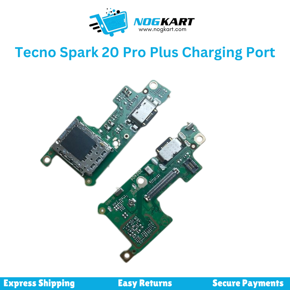 Tecno Spark 20 Pro Plus Charging Port Flex Cable Replacement – Nog Kart Pakistan